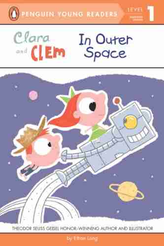 Clara And Clem In Outer Space (Penguin Young Readers Level 1)