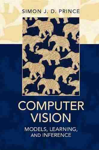 Computer Vision: Models Learning And Inference