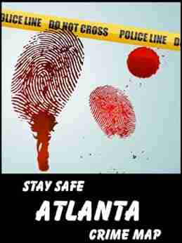 Stay Safe Crime Map of Atlanta