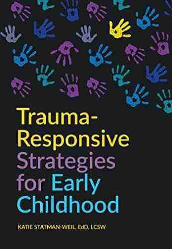 Trauma Responsive Strategies for Early Childhood