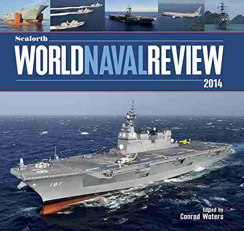 Seaforth World Naval Review 2014 Conrad Waters