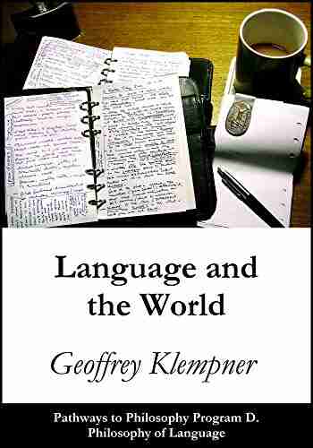 Language and the World: Pathways Program D Philosophy of Language