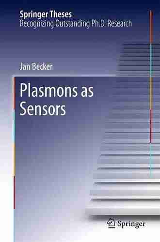 Plasmons As Sensors (Springer Theses)