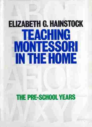 Teaching Montessori In The Home