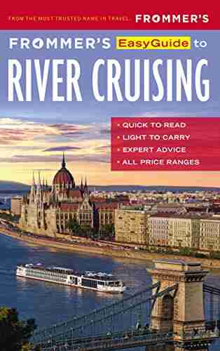 Frommer S EasyGuide To River Cruising (Easy Guides)