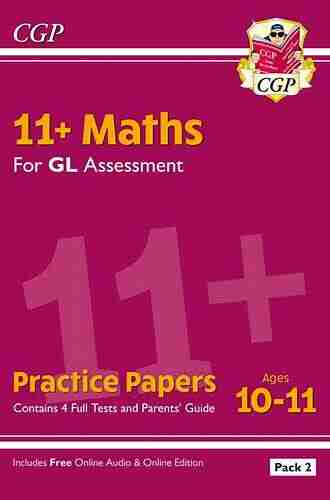 11+ GL Maths Practice Papers: Ages 10 11 Pack 1 (with Parents Guide): for the 2022 tests (CGP 11+ GL)