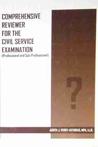 COMPREHENSIVE REVIEWER FOR THE CIVIL SERVICE EXAMINATION: Professional And Sub Professional