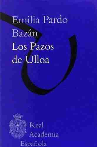 Los Pazos De Ulloa (Biblioteca RAE)