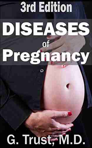 Diseases of Pregnancy (Women s Health in the 21st Century 2)