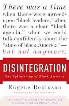 Disintegration Eugene Robinson