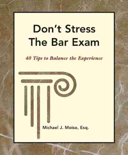 Don T Stress The Bar Exam