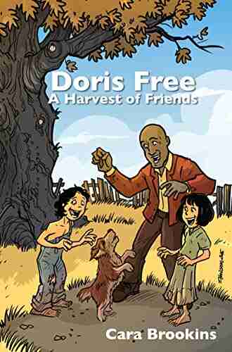 Doris Free: A Harvest Of Friends