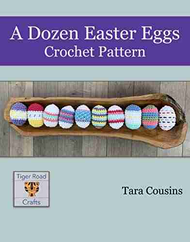 A Dozen Easter Eggs: Crochet Pattern