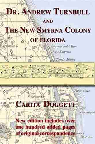 Dr Andrew Turnbull and The New Smyrna Colony of Florida