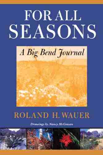 For All Seasons: A Big Bend Journal