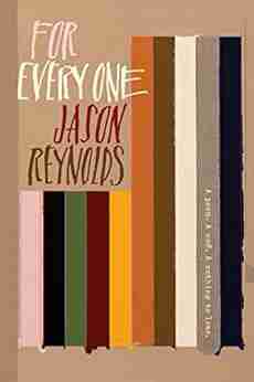 For Every One Jason Reynolds