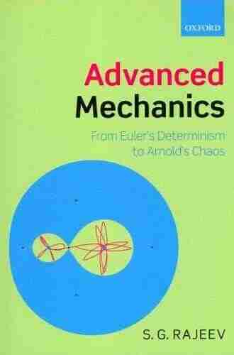 Advanced Mechanics: From Euler S Determinism To Arnold S Chaos