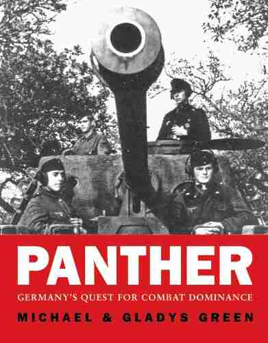 Panther: Germany S Quest For Combat Dominance (General Military)