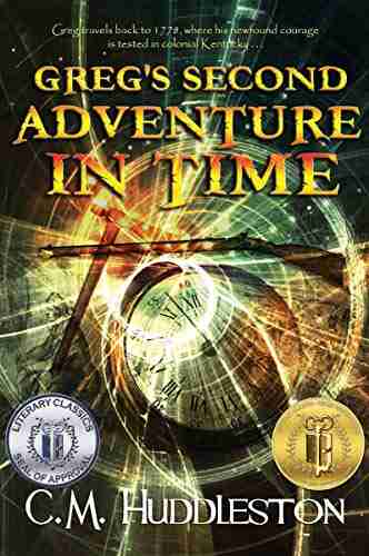 Greg s Second Adventure in Time (Adventures in Time 2)