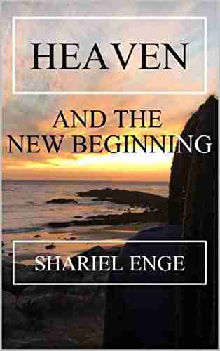 Heaven And The New Beginning