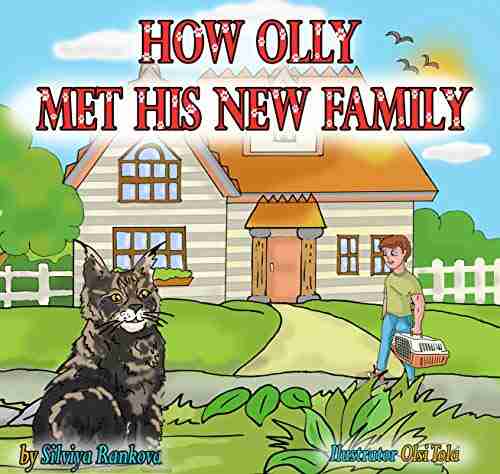 How Olly Met His New Family: Children And Their Pets (Book 1)