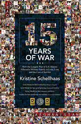 15 Years of War: How the Longest War in U S History Affected a Military Family in Love Loss and the Cost of Service