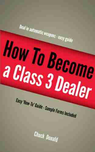 How To Become A Class 3 Dealer