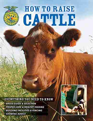 How To Raise Cattle (How To Raise )