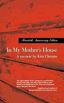 In My Mother S House Kim Chernin