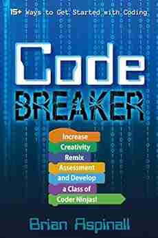 Code Breaker: Increase Creativity Remix Assessment And Develop A Class Of Coder Ninjas