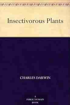 Insectivorous Plants Charles Darwin