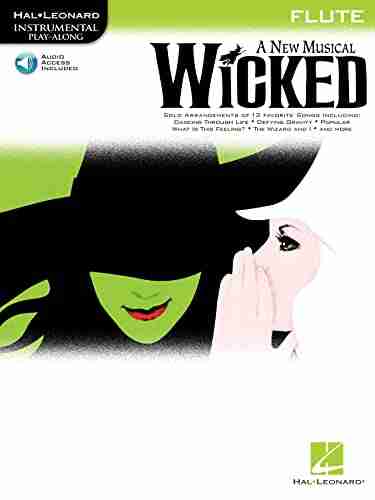 Wicked for Flute: Instrumental Play Along with Online Audio