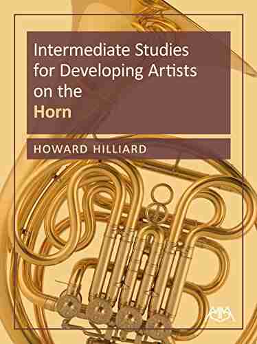 Intermediate Studies for Developing Artists on the French Horn (Meredith Music Resource)