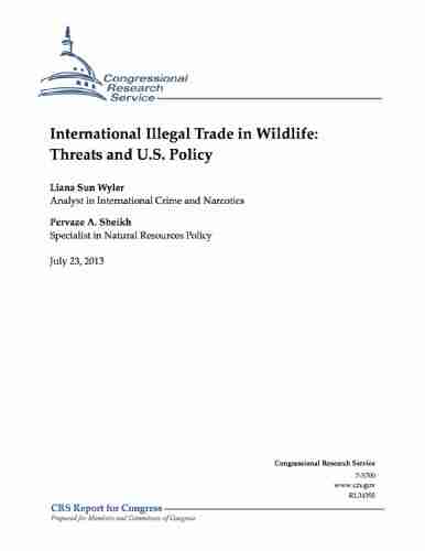 International Illegal Trade In Wildlife: Threats And U S Policy