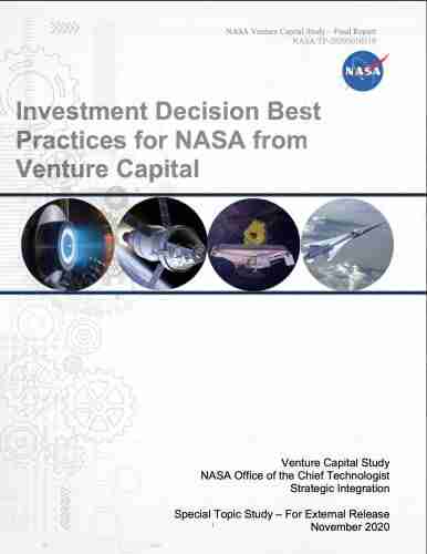 Investment Decision Best Practices for NASA from Venture Capital : NASA/TP 20205010519