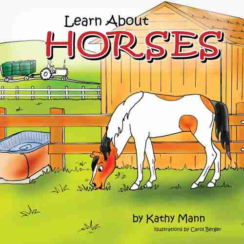 Learn About Horses a Child s First Guide to Horsemanship