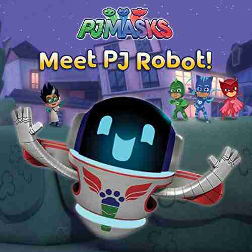 Meet PJ Robot (PJ Masks)