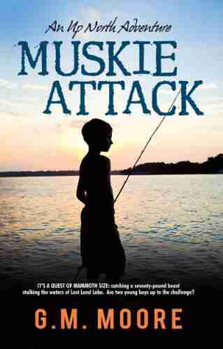 Muskie Attack (An Up North Adventure 1)