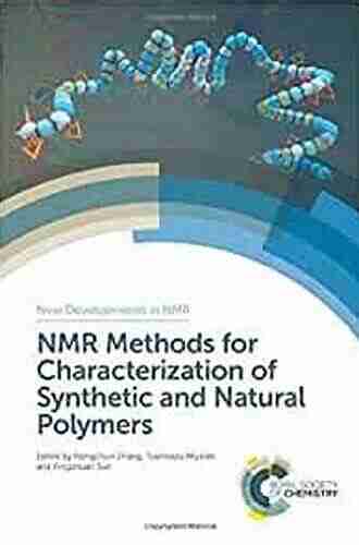 NMR Methods for Characterization of Synthetic and Natural Polymers (ISSN)