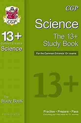 New 13+ Science Study For The Common Entrance Exams (CGP 13+ ISEB Common Entrance)