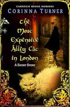 The Most Expensive Alley Cat in London: A Historical Fantasy Short Story about an Urchin a Dragonet and a Mysterious Cat (Elfling)