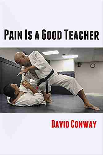 Pain Is A Good Teacher (Ways To Be Alive 2)