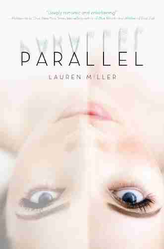 Parallel Lauren Miller