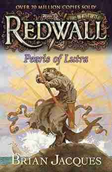 Pearls Of Lutra: A Tale From Redwall