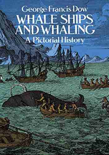 Whale Ships and Whaling: A Pictorial History (Dover Maritime 10)