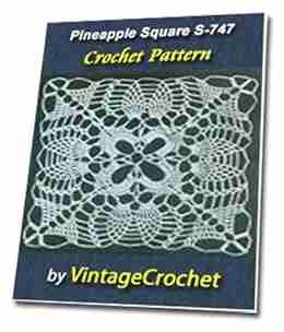 Pineapple Square S 747 Vintage Crochet Pattern