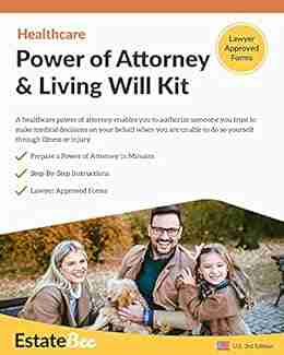 Healthcare Power of Attorney Living Will Kit: Prepare Your Own Healthcare Power of Attorney Living Will in Minutes (2022 U S Edition 10)