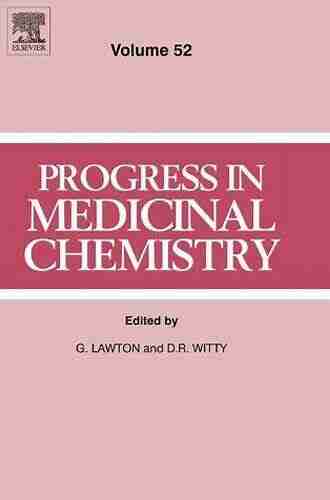 Progress In Medicinal Chemistry (ISSN 52)