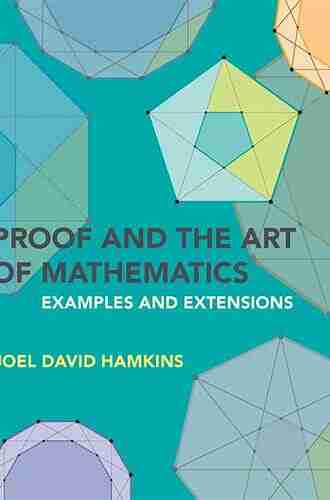 Proof and the Art of Mathematics