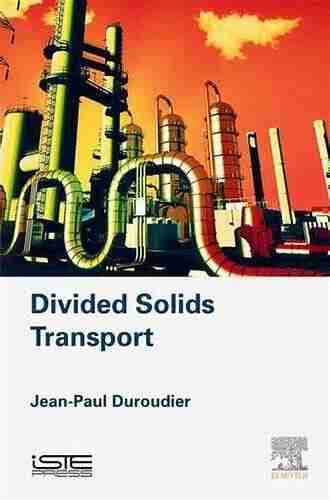 Divided Solids Transport Jean Paul Duroudier